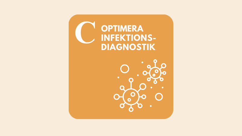 Optimera infektionsdiagnostik